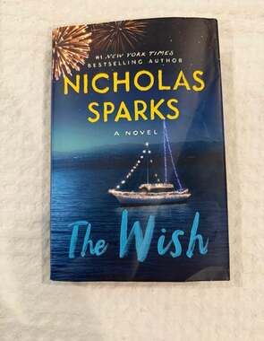 The Wish by Nicholas Sparks Hardcover Novel
